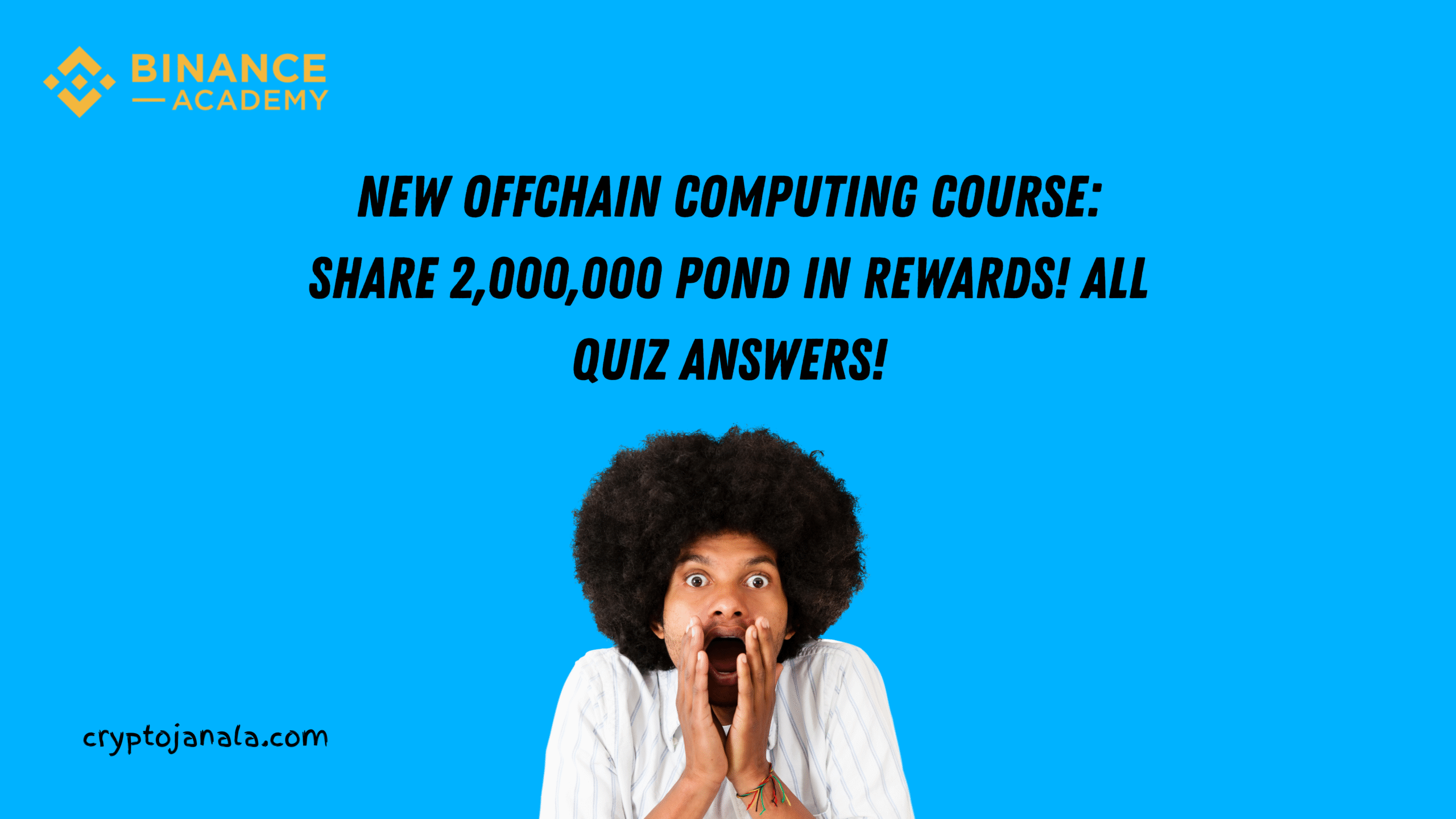 Binance New Offchain Computing Course’s All Quiz Answer!